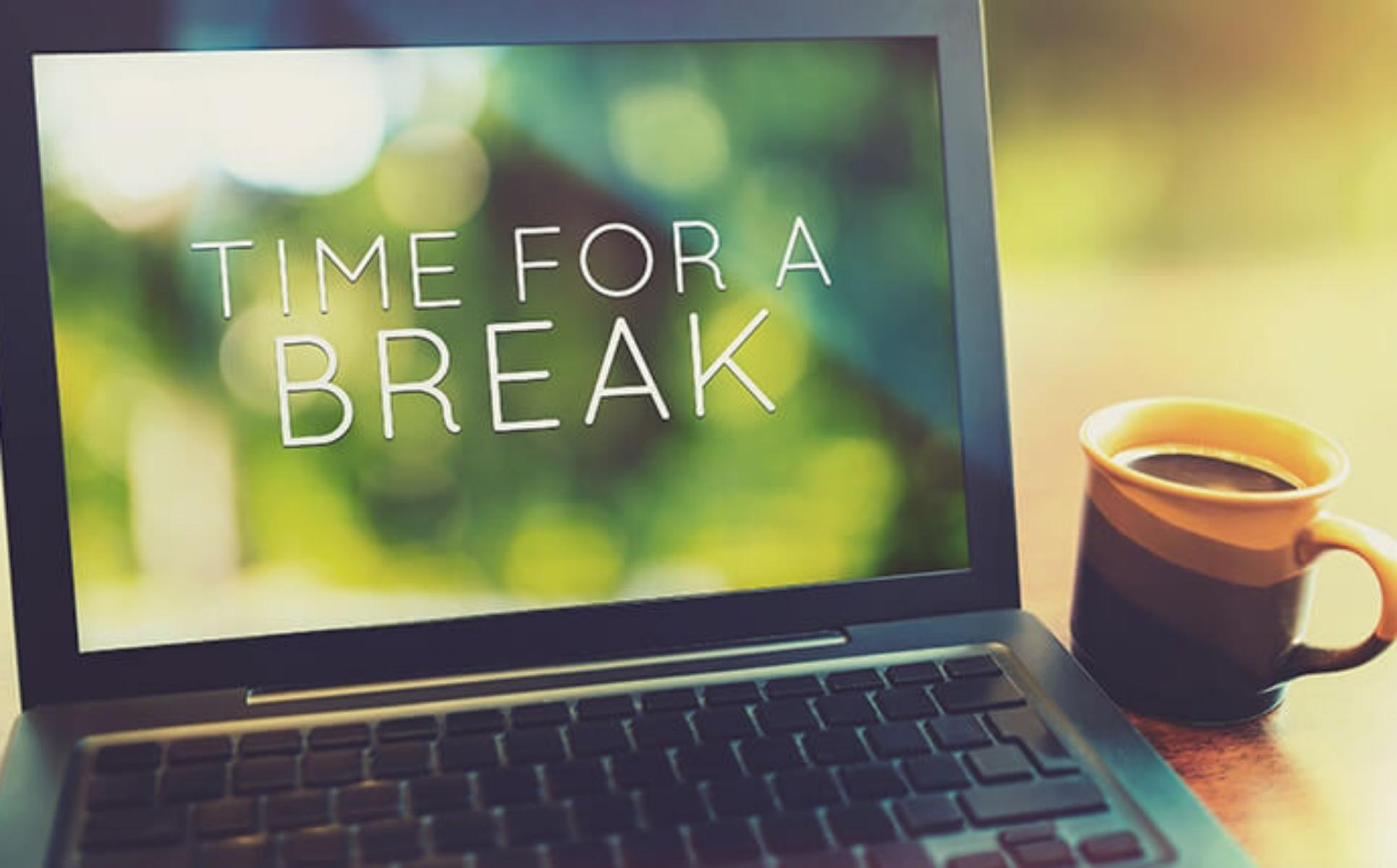 5. Give yourself a break