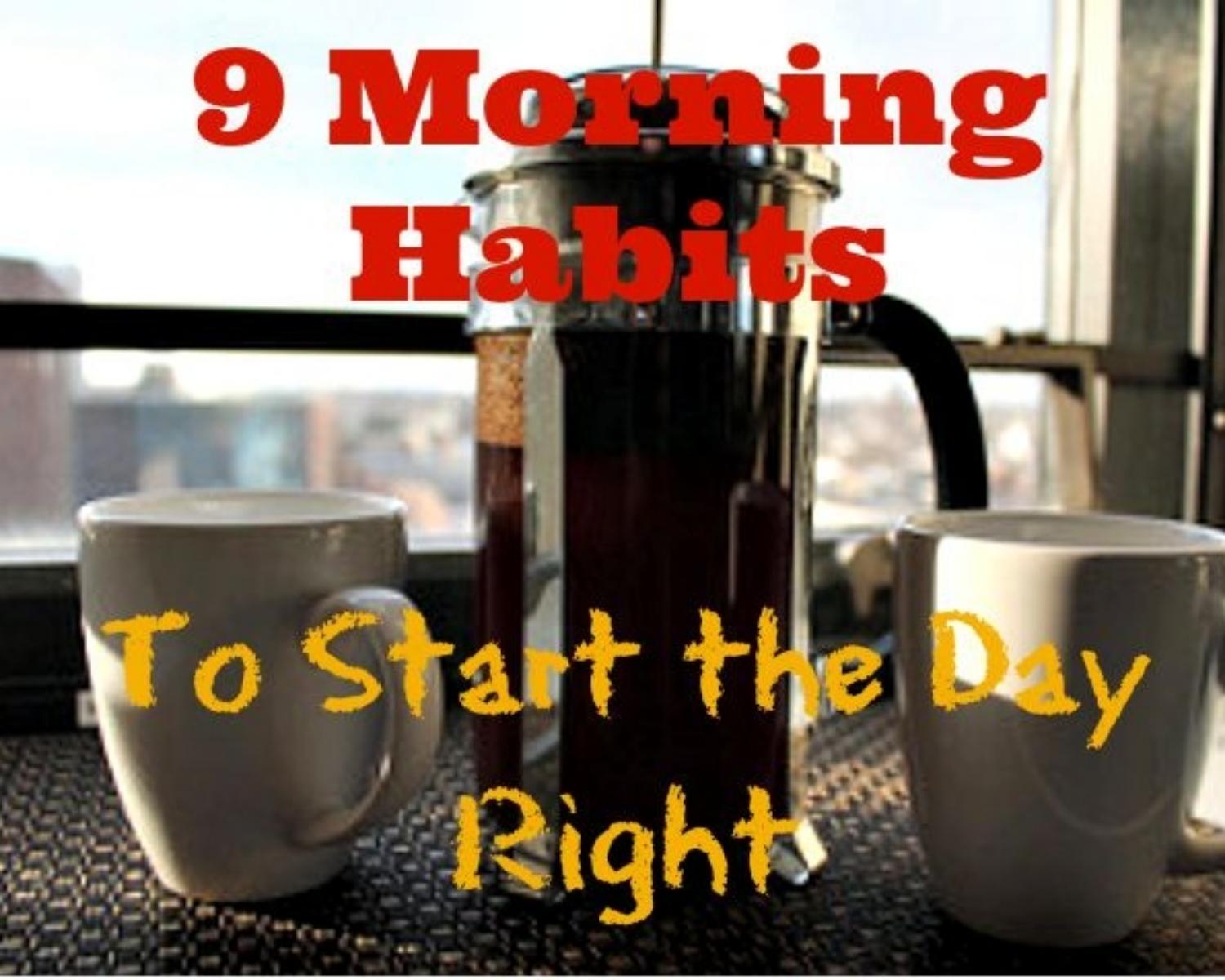 Morning rituals