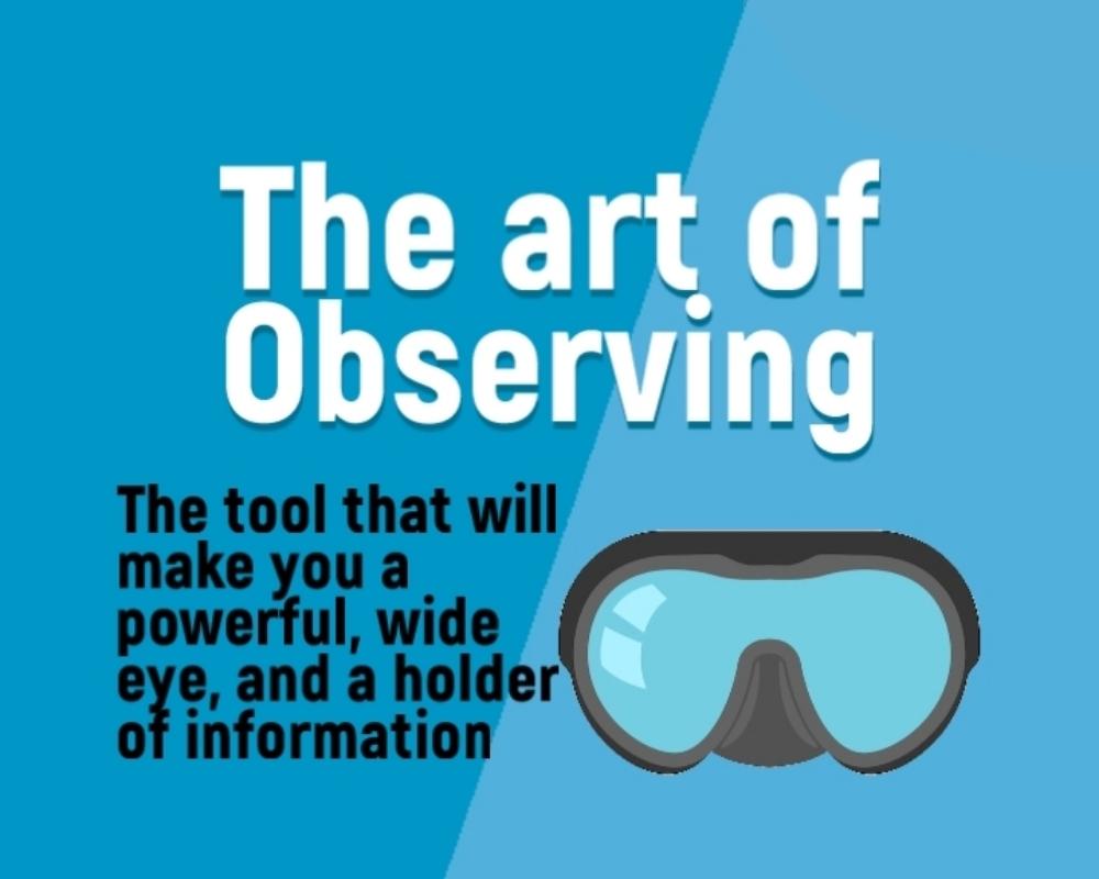 How to Observe