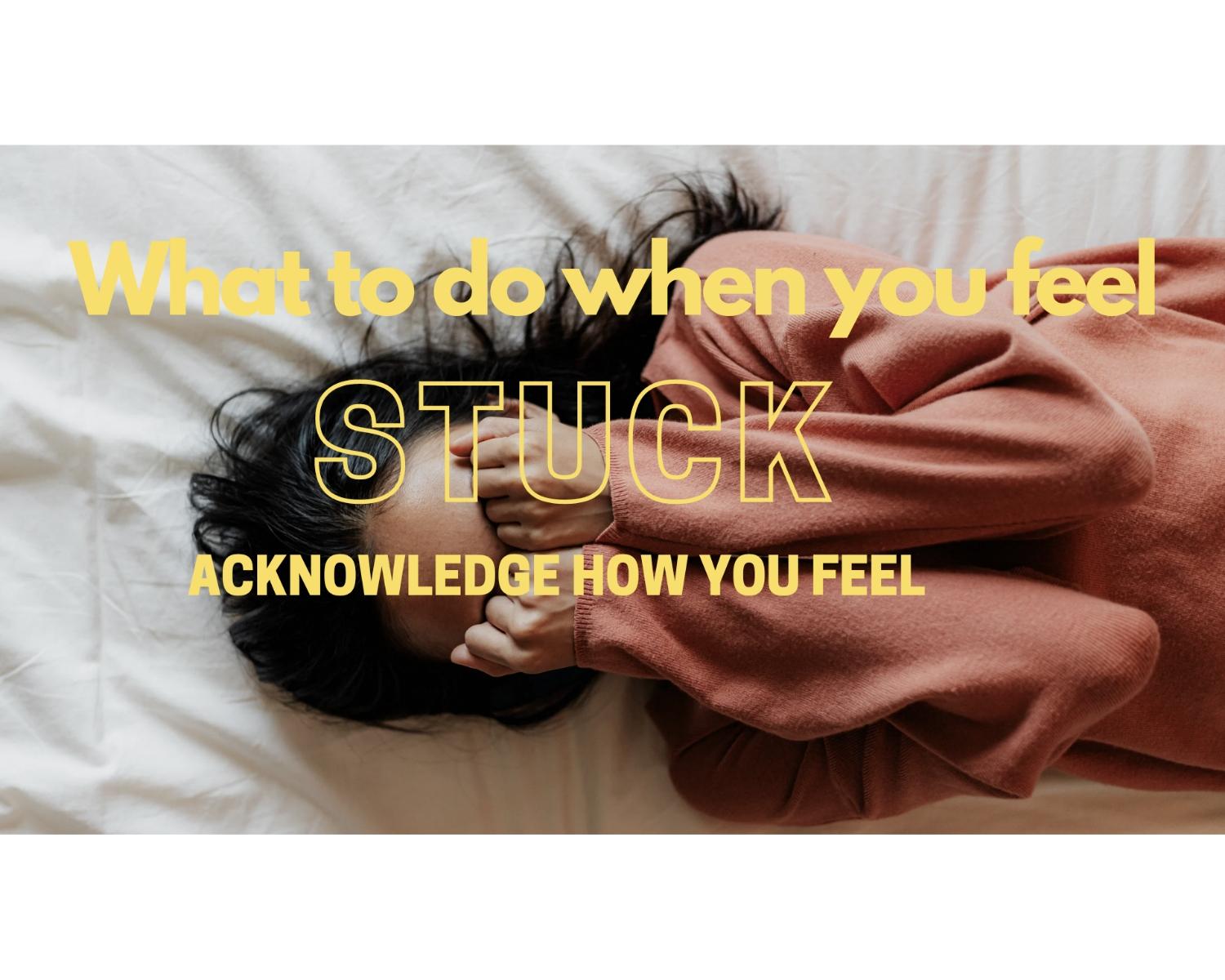 Acknowledge How You Feel