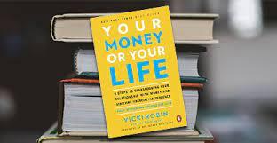 Your Money Or Your Life – Book Summary
