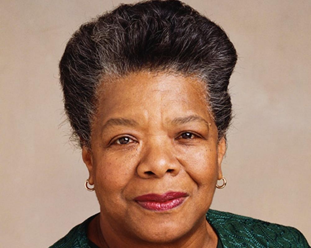 MAYA ANGELOU