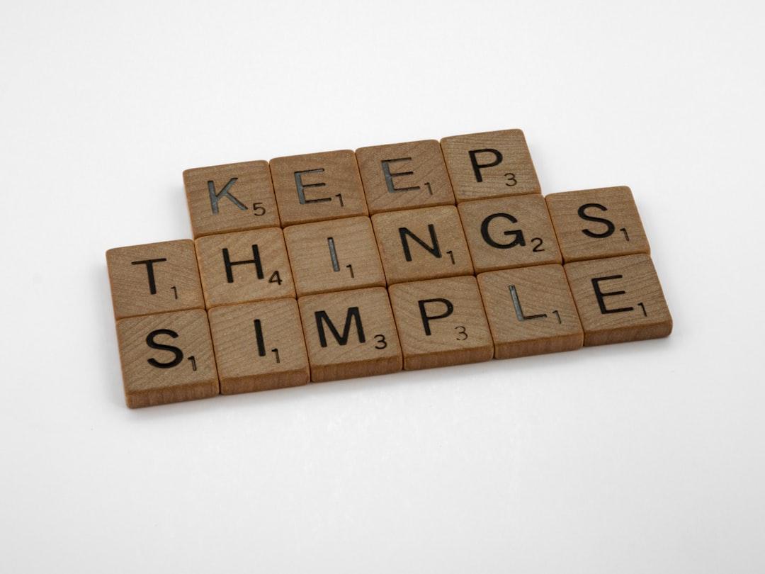 Keep it Simple!