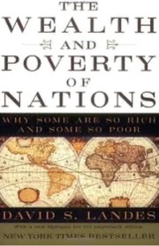 THE WEALTH AND POVERTY OF NATIONS